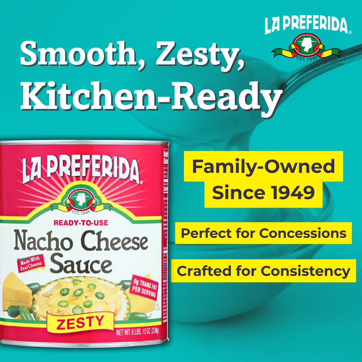 Zesty Nacho Cheese Sauce #10 Can – Foodservice | La Preferida