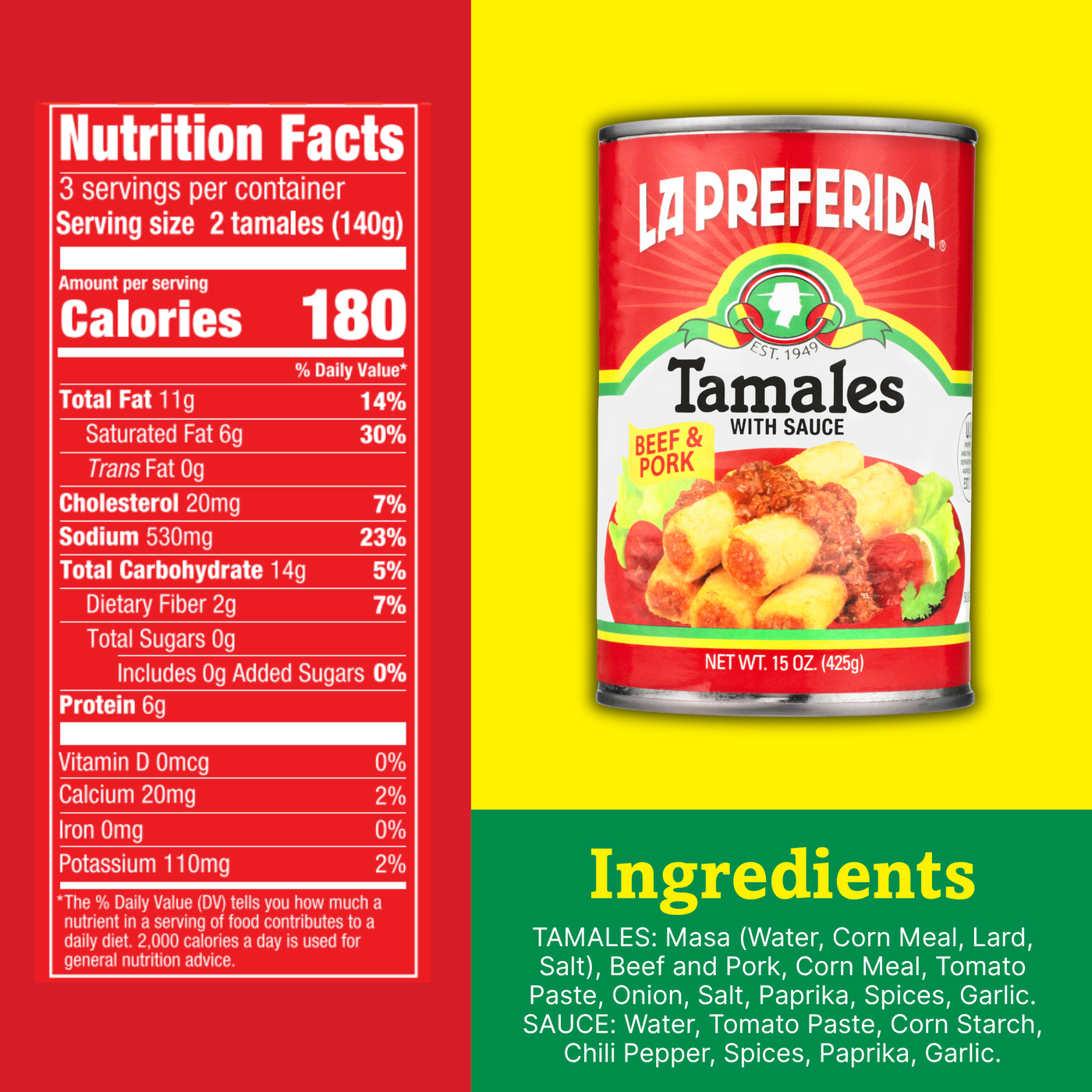 Nutrition label and ingredients list for La Preferida beef and pork tamales in a can, 15oz