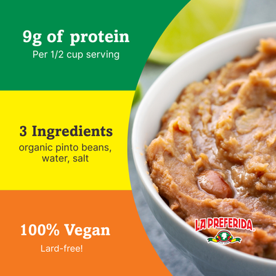 Bowl of organic refried beans highlighting 9g protein, only 3 ingredients, and 100% lard-free recipe.